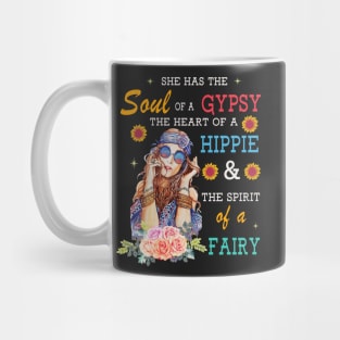 She has the soul of a gypsy Mug